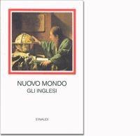 Libro Nuovo mondo. Gli inglesi 1496-1640 