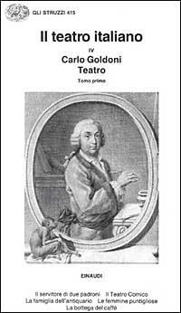 Il teatro. Vol. 1 - Carlo Goldoni - copertina