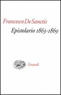 Epistolario (1863-1869) - Francesco De Sanctis - copertina