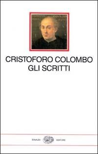 Gli scritti - Cristoforo Colombo - copertina