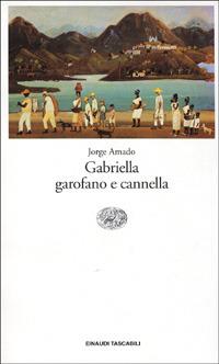 Gabriella garofano e cannella - Jorge Amado - 2