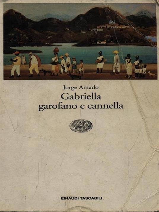 Gabriella garofano e cannella - Jorge Amado - copertina