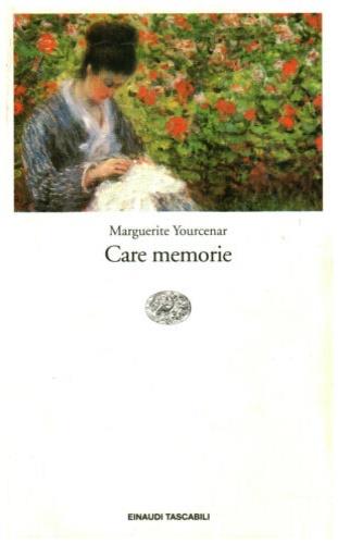 Care memorie - Marguerite Yourcenar - copertina