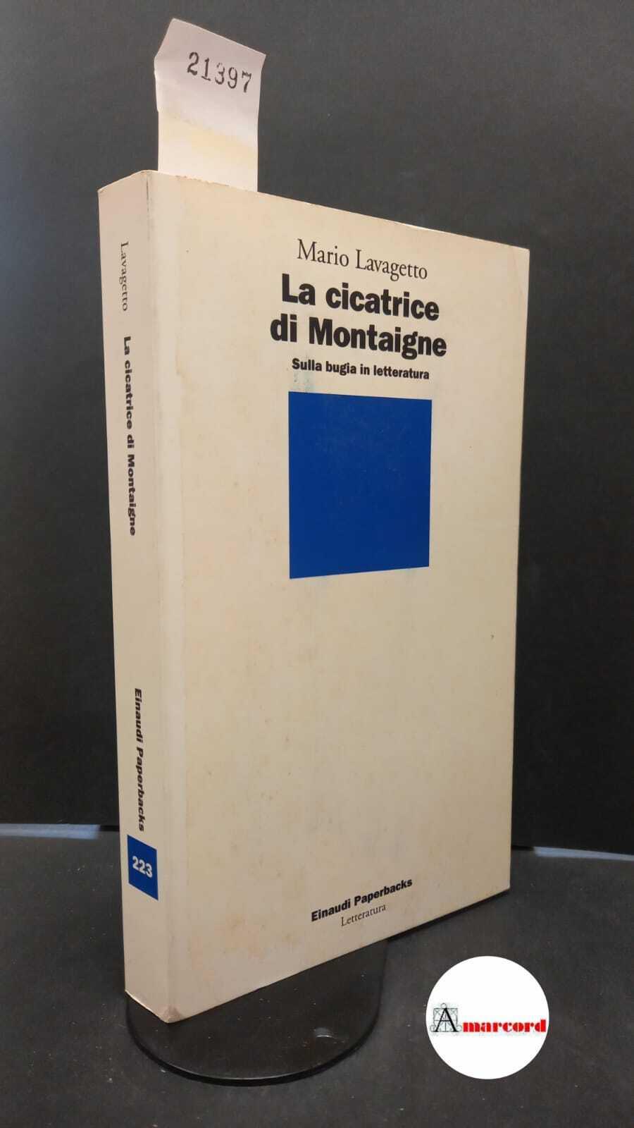 La cicatrice di Montaigne. Sulla bugia in letteratura