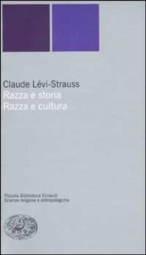 Razza e storia-Razza e cultura - Claude Lévi-Strauss - 3