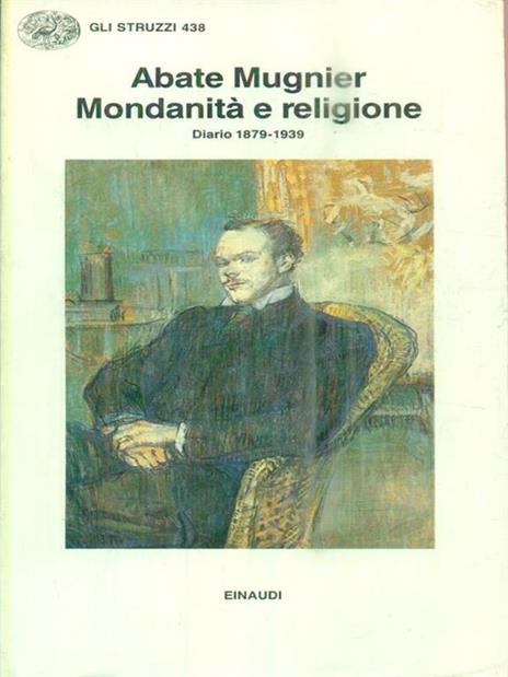 Mondanità e religione. Diario 1879-1939 - Mugnier (abate) - copertina