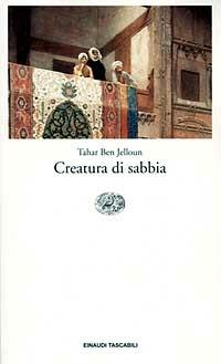 Creatura di sabbia - Tahar Ben Jelloun - 4