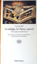 La teologia, la Chiesa, i poveri. Una prospettiva di liberazione