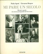 Mi pare un secolo. Ritratti e parole