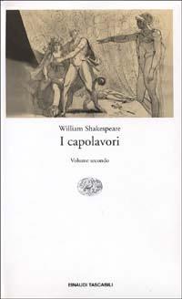 I capolavori. Vol. 2 - William Shakespeare - copertina
