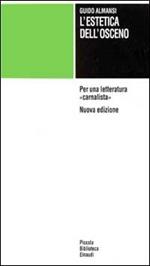 L' estetica dell'osceno. Per una letteratura «Carnalista»