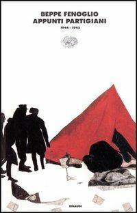 Appunti partigiani (1944-45) - Beppe Fenoglio - copertina