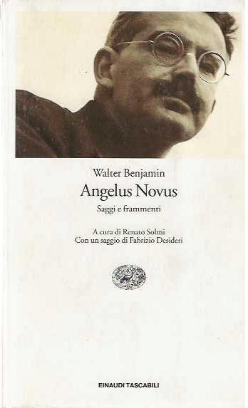 Angelus Novus. Saggi e frammenti