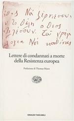 Lettere di condannati a morte della Resistenza europea