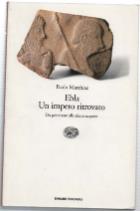 Ebla. Un impero ritrovato