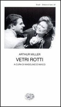 Vetri rotti - Arthur Miller - copertina