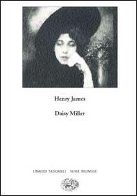 Daisy Miller. A study-Daisy Miller. Uno studio - Henry James - copertina