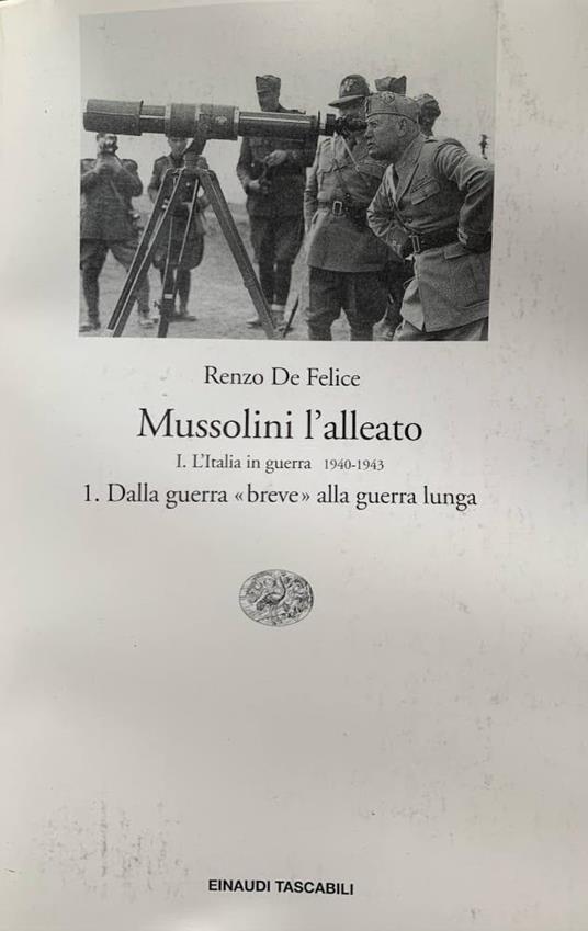 Mussolini l'alleato. Vol. 1\2: Italia in guerra (1940-1943). Crisi e agonia del regime, L'. - Renzo De Felice - copertina