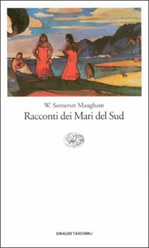 Libro Racconti dei mari del sud W. Somerset Maugham