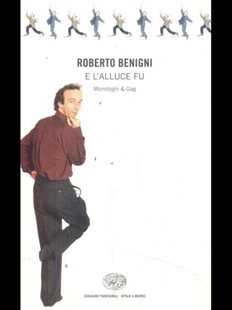 E l'alluce fu... Monologhi e gag - Roberto Benigni - 4