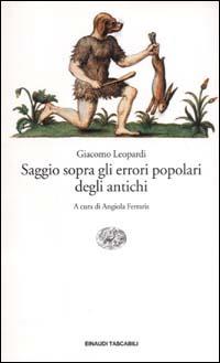 Saggio sopra gli errori popolari degli antichi - Giacomo Leopardi - copertina