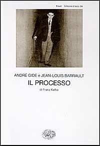 Il processo di Franz Kafka - André Gide,Jean-Louis Barraut - copertina