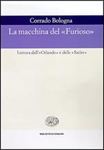 La macchina del «Furioso». Lettura dell'«Orlando» e delle «Satire»