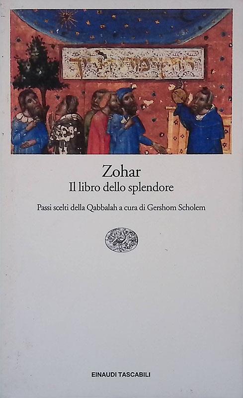 Zohar. Il libro dello splendore