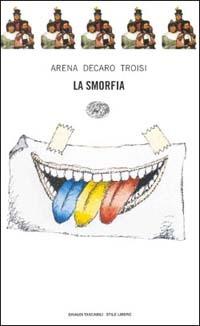 La smorfia - Lello Arena,Enzo De Caro,Massimo Troisi - copertina