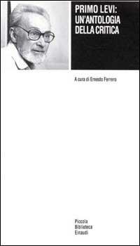 Primo Levi: un'antologia della critica - copertina