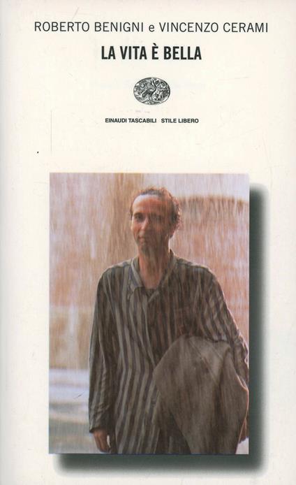 La vita è bella - Roberto Benigni,Vincenzo Cerami - copertina