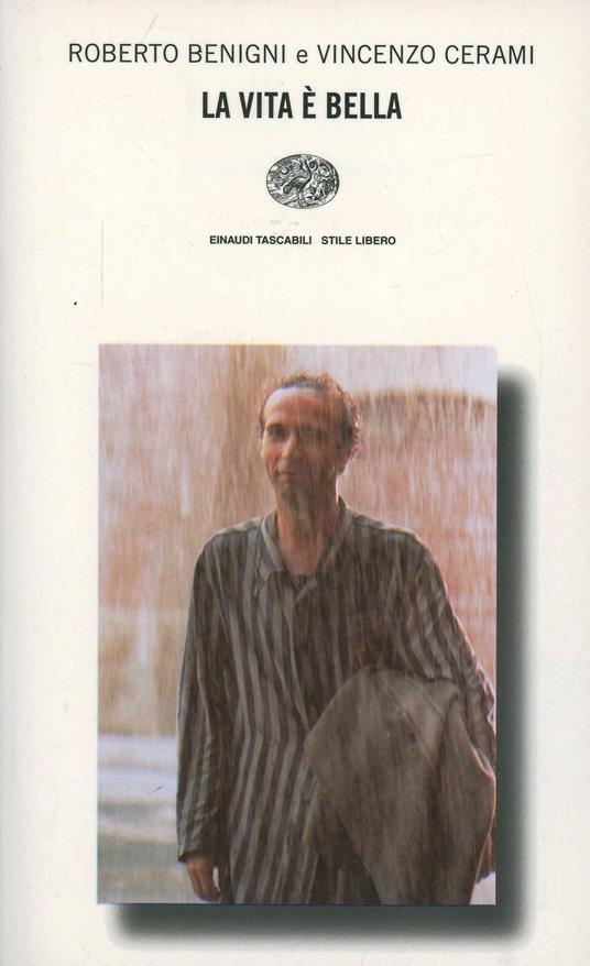 La vita è bella - Roberto Benigni,Vincenzo Cerami - copertina