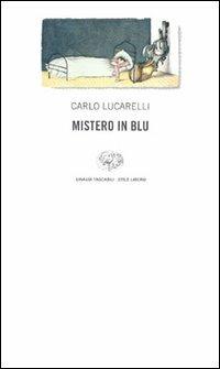Mistero in blu - Carlo Lucarelli - copertina