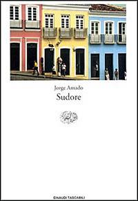 Sudore - Jorge Amado - copertina