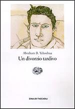 Un divorzio tardivo