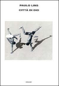 Città di Dio - Paulo Lins - copertina