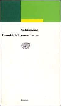 I conti del comunismo - Aldo Schiavone - copertina