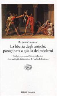 La libertà degli antichi paragonata a quella dei moderni - Benjamin Constant - copertina