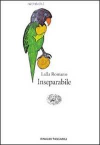 Inseparabile - Lalla Romano - copertina