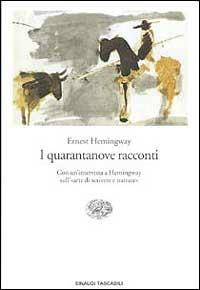 I quarantanove racconti - Ernest Hemingway - copertina
