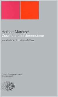 L' uomo a una dimensione - Herbert Marcuse - copertina