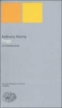 Frege. Un'introduzione - Anthony Kenny - copertina