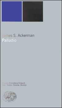 Palladio - James S. Ackerman - copertina
