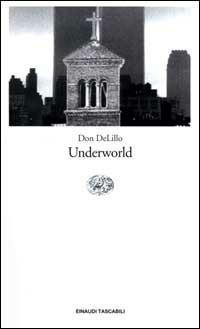 Underworld - Don DeLillo - copertina
