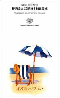 Spiaggia, sdraio e solleone - Nico Orengo - copertina