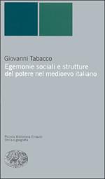 Egemonie sociali e strutture del potere nel Medioevo italiano