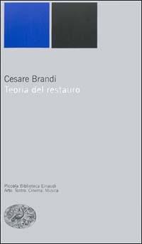 Teoria del restauro - Cesare Brandi - copertina