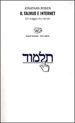 Il Talmud e Internet. Un viaggio tra mondi