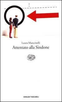 Attentato alla Sindone - Laura Mancinelli - copertina