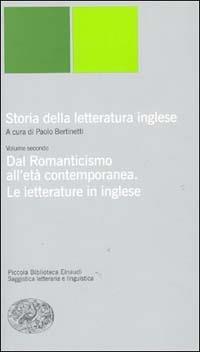 Storia della letteratura inglese. Vol. 2: Dal Romanticismo all'Età contemporanea. La letteratura inglese. - copertina